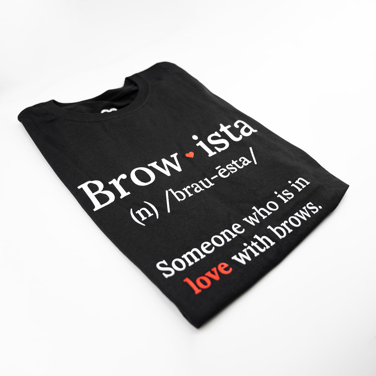 Brows Essential Brow-ista T-Shirt